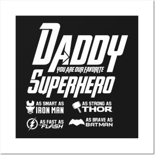 daddy superhero Posters and Art